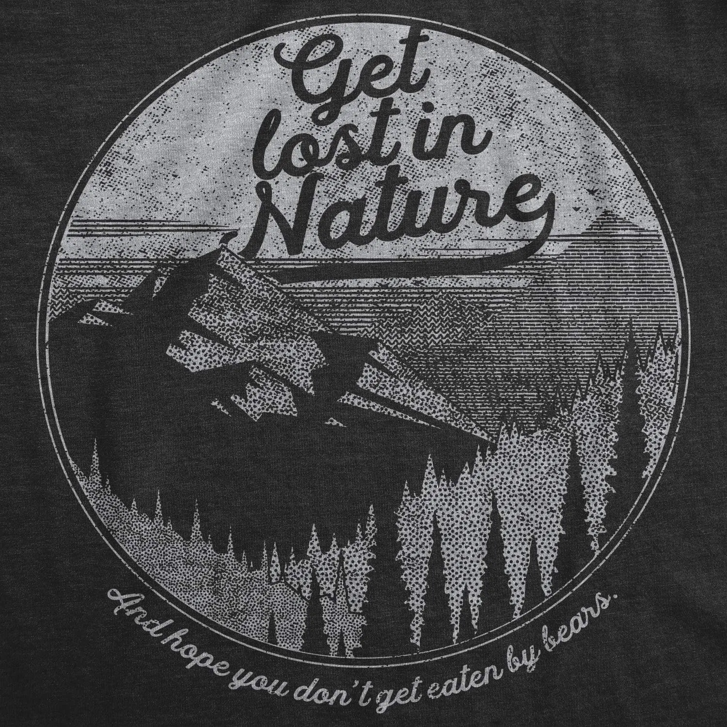 Womens Get Lost in Nature T Shirt Cool Outdoor Adventure Tee for Ladies
