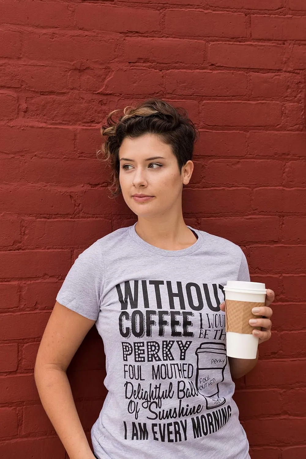 Womens Without Coffee I Wouldn't Be Funny T Shirts Mocking Vintage Novelty T Shirt